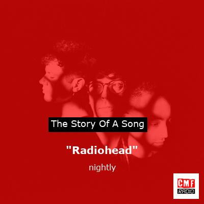 “Radiohead” – nightly