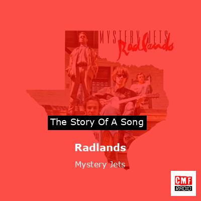 Radlands – Mystery Jets