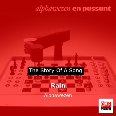 Rain – Alphawezen