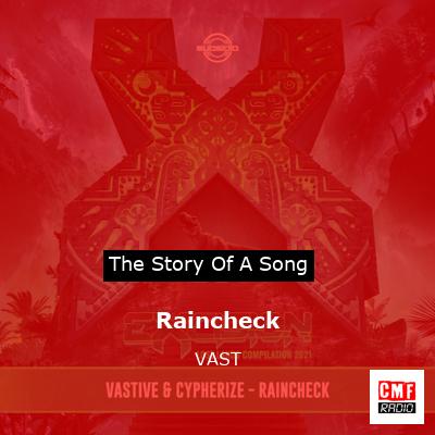 Raincheck – VAST