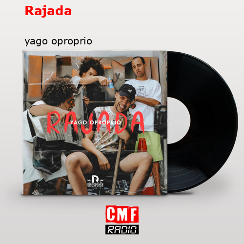 Rajada – yago oproprio