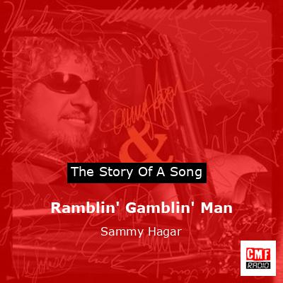 Ramblin’ Gamblin’ Man – Sammy Hagar