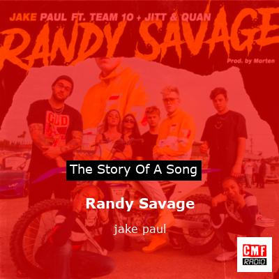 Randy Savage – jake paul
