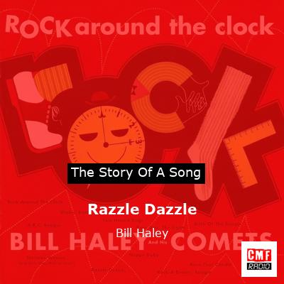 Razzle Dazzle – Bill Haley