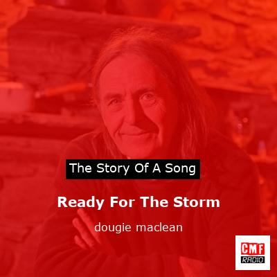 Ready For The Storm – dougie maclean