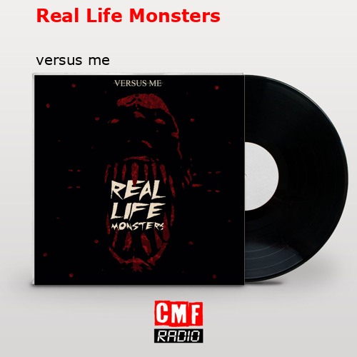 Real Life Monsters – versus me