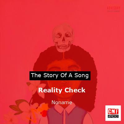 Reality Check – Noname