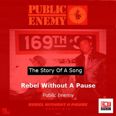 Rebel Without A Pause – Public Enemy