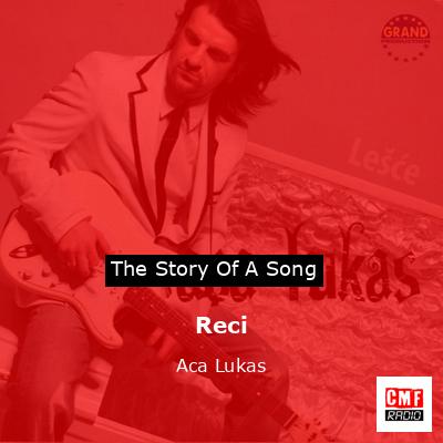 Reci – Aca Lukas