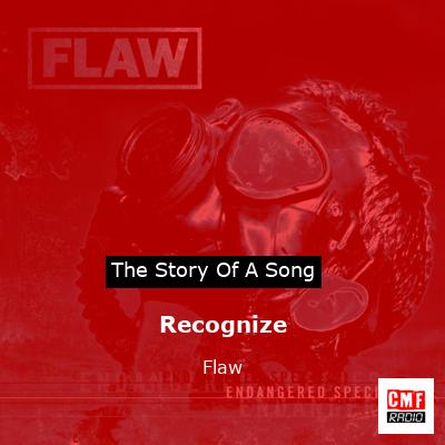 Recognize – Flaw