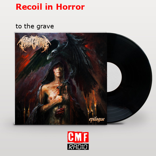 The story and meaning of the song 'Recoil in Horror - to the grave