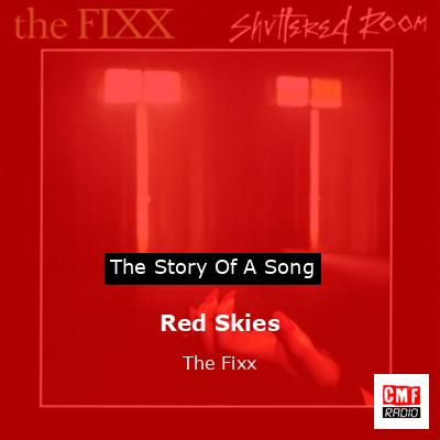 Red Skies – The Fixx