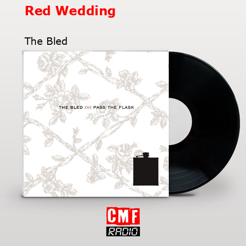 Red Wedding – The Bled