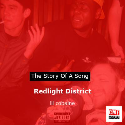 Redlight District – lil cobaine