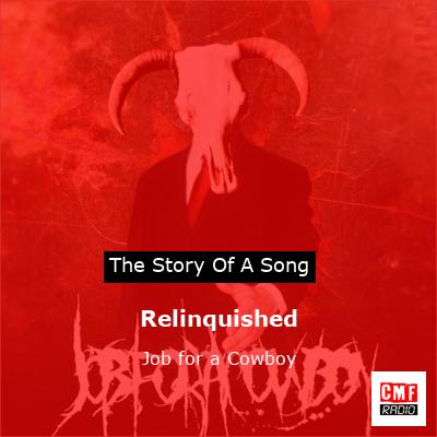 Relinquished – Job for a Cowboy