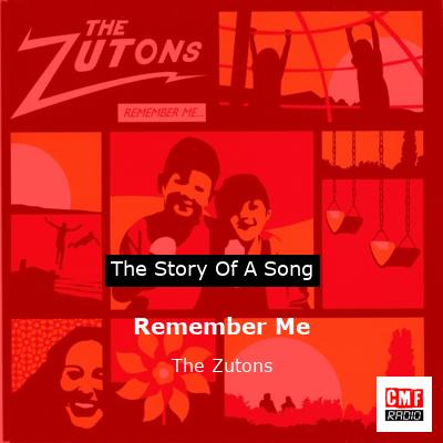 Remember Me – The Zutons