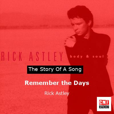 Remember the Days – Rick Astley