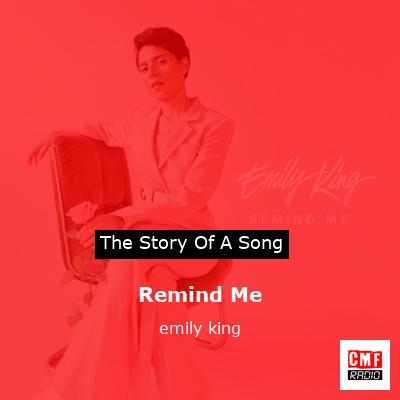 Remind Me – emily king