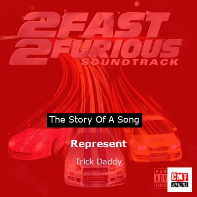 Represent – Trick Daddy