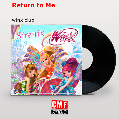 final cover Return to Me winx club