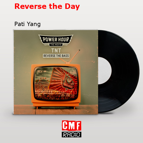 Reverse the Day – Pati Yang