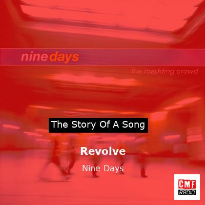 Revolve – Nine Days