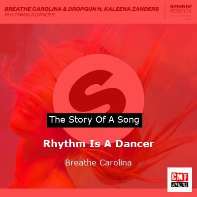 Rhythm Is A Dancer – Breathe Carolina