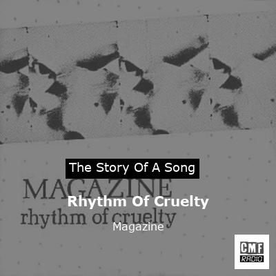 Rhythm Of Cruelty – Magazine