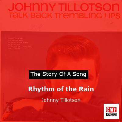 Rhythm of the Rain – Johnny Tillotson