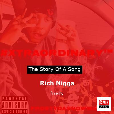 Rich Nigga – frosty