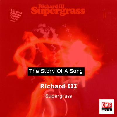 Richard III – Supergrass
