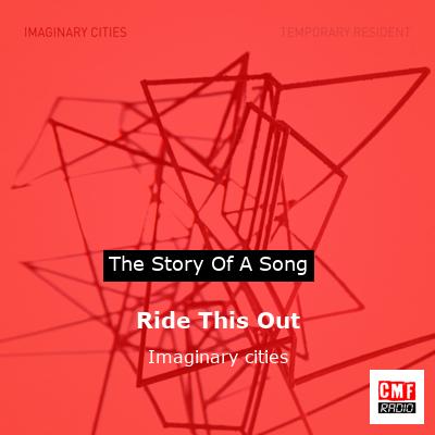 Ride This Out – Imaginary cities