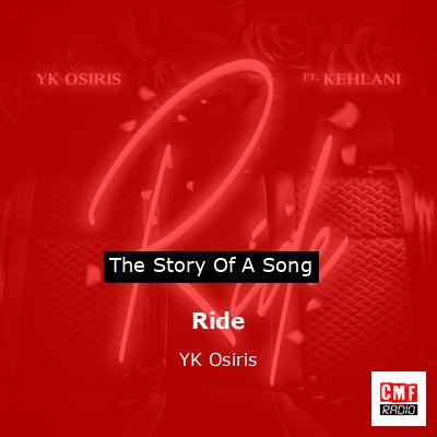 Ride – YK Osiris