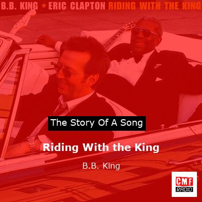 final cover Riding With the King B.B. King