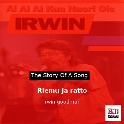 Riemu ja ratto – irwin goodman