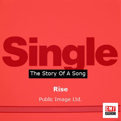 Rise – Public Image Ltd.