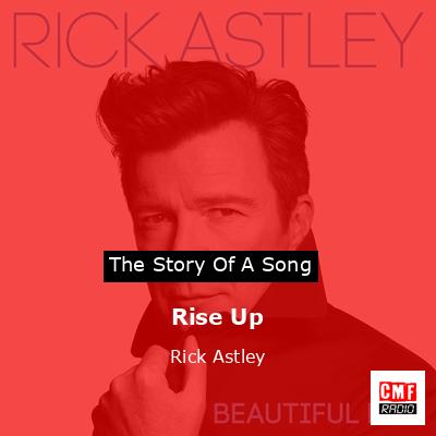 Rise Up – Rick Astley
