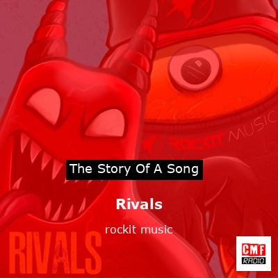 Rivals – rockit music