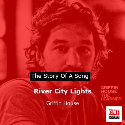 River City Lights – Griffin House