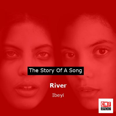 River – Ibeyi