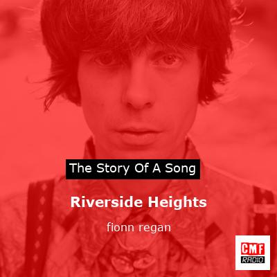 Riverside Heights – fionn regan