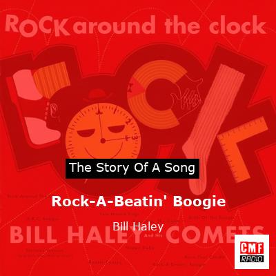 Rock-A-Beatin’ Boogie – Bill Haley
