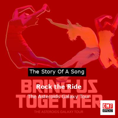 Rock the Ride – The Asteroids Galaxy Tour