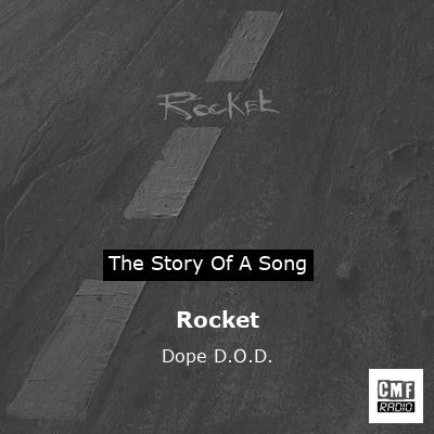 Rocket – Dope D.O.D.