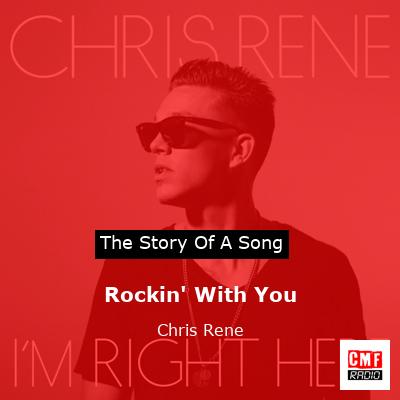 Rockin’ With You – Chris Rene