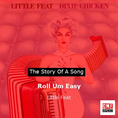 Roll Um Easy – Little Feat