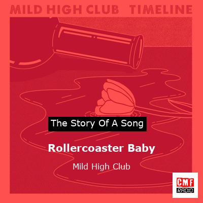 Rollercoaster Baby – Mild High Club