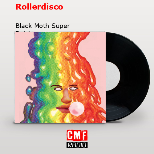 Rollerdisco – Black Moth Super Rainbow