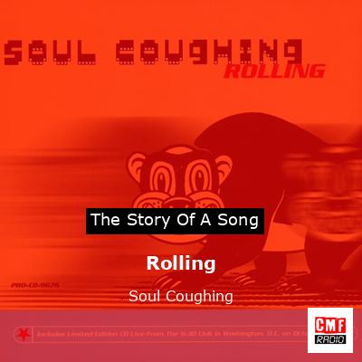 Rolling – Soul Coughing