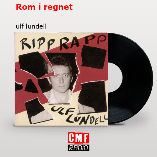 Rom i regnet – ulf lundell